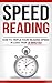 Speed Reading: How To Tripl...