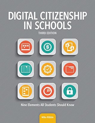 Digital Citizenship in Schools: Nine Elements All Students Should Know (Kindle Edition)