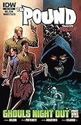 The Pound: Ghouls Night Out #1
