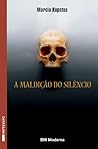 A Maldição do Silêncio