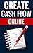 Create Cash Flow Online - How To Make Money Online by Randy Gordon