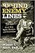 Behind Enemy Lines: Civil War Spies, Raiders, and Guerrillas