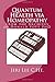 Quantum Health via Homeopathy: From the Archives of Donald Yott
