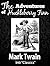 The Adventures of Huckleberry Finn by Mark Twain