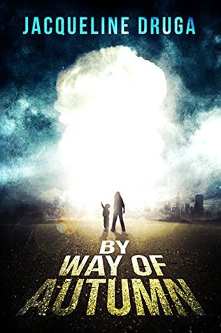 By Way of Autumn (Kindle Edition)