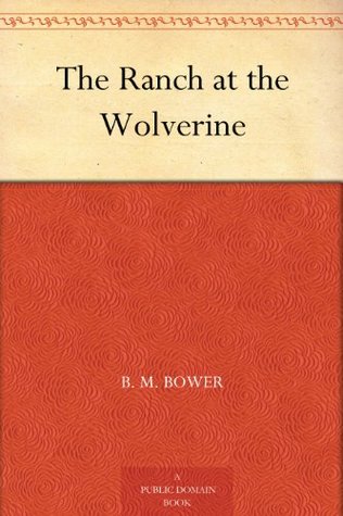 The Ranch at the Wolverine (Kindle Edition)