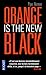 Orange Is the New Black by Piper Kerman