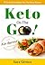 Ketogenic Cookbook: Keto On The Go-75 Grab & Go Freezer Meals and (Gluten FREE) Low Carb Snacks, For the Busy Keto'er! (Ketogenic Diet, Low Carb Diet, Atkins Diet, Paleo Diet, Gluten Free Diet)