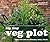 My Tiny Veg Plot: Grow your...