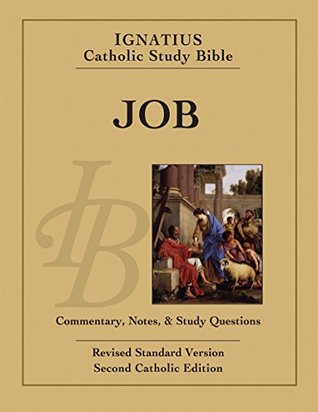 Job: Ignatius Catholic Study Bible (Kindle Edition)
