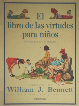 Portada de El libro de las virtudes para niños, de William J. Bennett