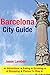 Barcelona City Guide: Sight...