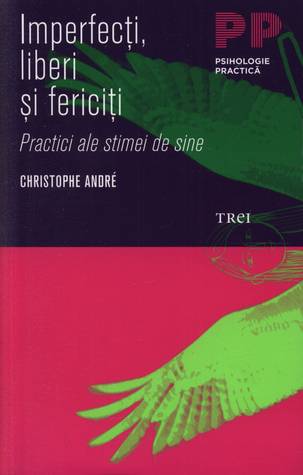 Imperfecți, liberi și fericiți