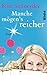 Manche mögen's reicher (Molly Becker, #3)