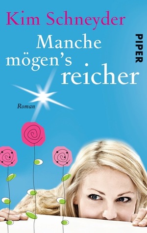 Manche mögen's reicher (Molly Becker, #3)