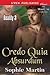 Credo Quia Absurdum (Realit...