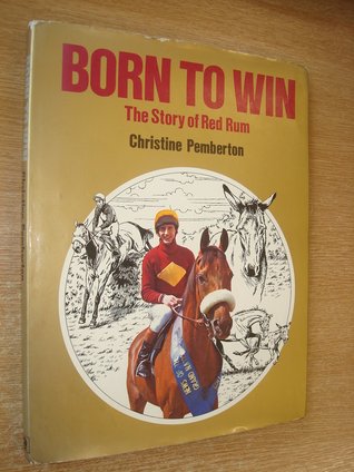 Born to win: The story of Red Rum