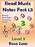 Read Music Notes Fast Level 3 with Speed - Use My Unique Method to Read 22 Music Notes with Accuracy & Speed: Music Speed