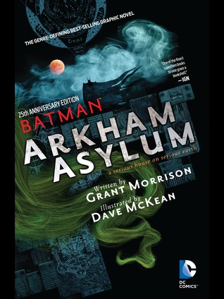 Batman: Arkham Asylum: A Serious House on a Serious Earth