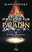 La prophétie du Paladin (La prophétie du Paladin, #1)
