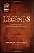 Lessons from Legends: Powerful Life Principles from Thirteen Compelling Bible Characters