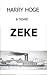 ZEKE by Harry Hoge