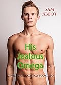 His Jealous Omega