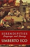 Book cover for Serendipities: Language And Lunacy
