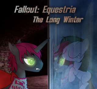 Fallout Equestria: the Long Winter