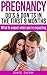 Pregnancy: Pregnant Woman's Manual For The First 9 months! Things To Expect (Pregnant, Expecting, Mothers,Pregnancy Guide, Parenting, women's health)