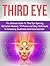 Third Eye: The Ultimate Gui...