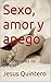 Sexo, amor y apego: Microhi...