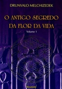 O Antigo Segredo da Flor da Vida
