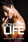 Signs of Life by Melanie  Hansen