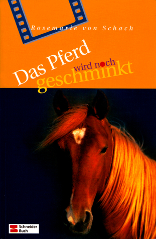 Das Pferd wird noch geschminkt (Paperback)