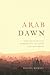 Arab Dawn: Arab Youth and t...
