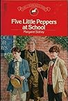 Five Little Peppers at School