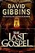 The Last Gospel (Jack Howard, #3)