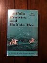 Buffalo Prairies and Buffalo Men