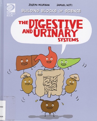 The Digestive and Urinary Systems (Library Binding)