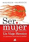 Ser mujer un viaj...