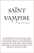 Saint Vampire: Book I of th...
