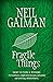 Fragile Things: Short Ficti...