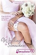 A Wedding in Somewhere