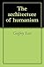The Architecture of Humanism: A Study in the History of Taste