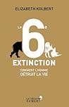 La 6ᵉ Extinction ...