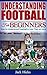 Understanding Football for ...
