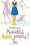 Maudits bas jaunes!