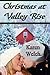Christmas at Valley Rise: Miracle at Valley Rise Series