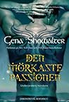 Den mörkaste passionen by Gena Showalter